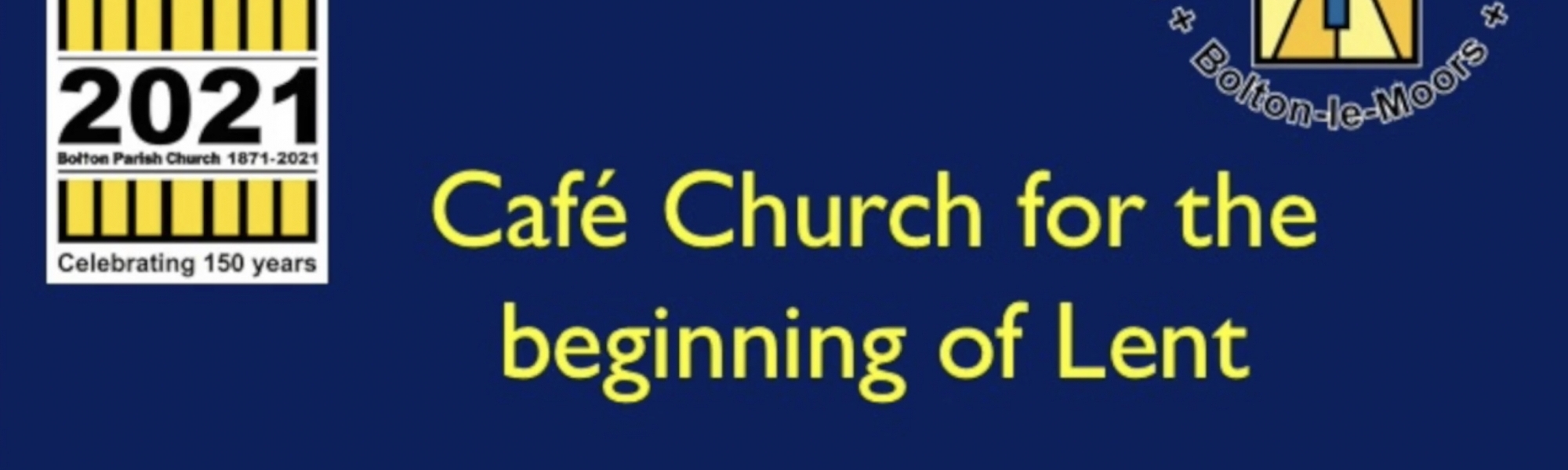 Caf&eacute; Church The beginning of Lent