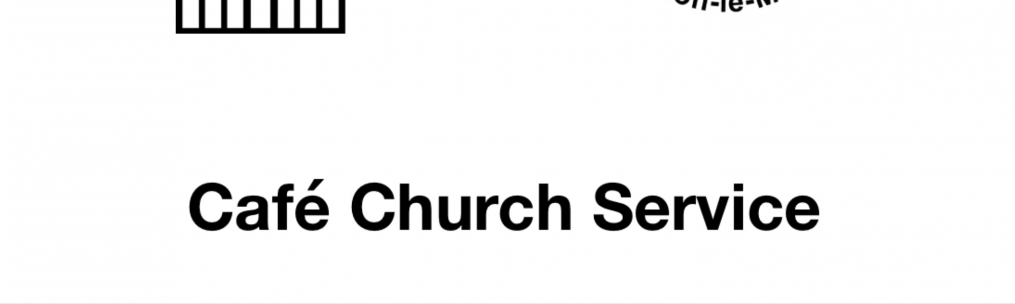 Caf&eacute; Church May 2019